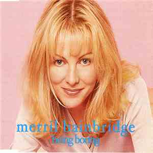 Merril Bainbridge - Being Boring download free Merril Bainbridge - Being Boring download mp3 flac