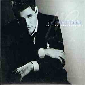 Michael Bublé - Call Me Irresponsible download mp3 flac