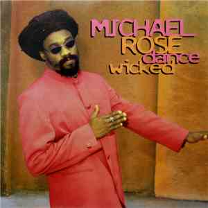 Michael Rose - Dance Wicked download free