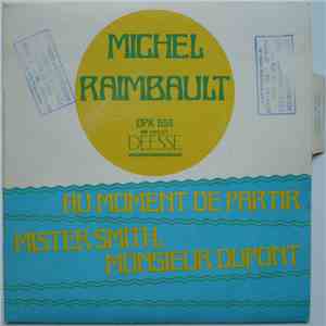 Michel Raimbault - Au Moment De Partir / Mister Smith, Monsieur Dupont download free Michel Raimbault - Au Moment De Partir / Mister Smith, Monsieur Dupont download mp3 flac