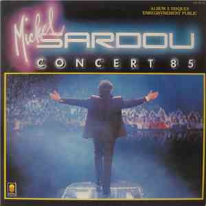 Michel Sardou - Concert 85 download mp3 flac