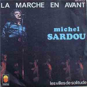 Michel Sardou - La Marche En Avant download free Michel Sardou - La Marche En Avant download mp3 flac