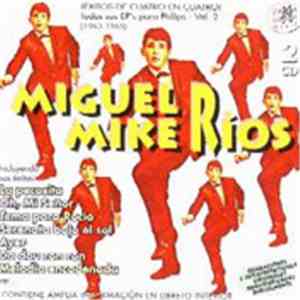 Miguel Ríos - ¡Éxitos de Cuatro En Cuatro! Todos Sus EP's Para Philips - Vol. 2 (1963-1965) download free Miguel Ríos - ¡Éxitos de Cuatro En Cuatro! Todos Sus EP's Para Philips - Vol. 2 (1963-1965) download mp3 flac