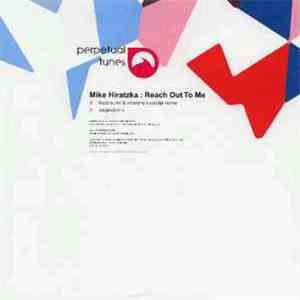 Mike Hiratzka - Reach Out To Me download free