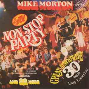 Mike Morton - Non Stop Party download mp3 flac