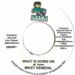 Mikey General / Spectacular - What Is Going On / Spread You Bed Hard download mp3 flac