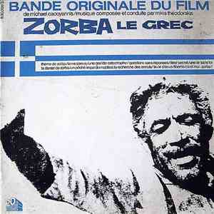 Mikis Theodorakis - Zorba Le Grec (Bande Originale Du Film) download free Mikis Theodorakis - Zorba Le Grec (Bande Originale Du Film) download mp3 flac