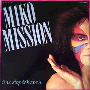 Miko Mission - One Step To Heaven download free Miko Mission - One Step To Heaven download mp3 flac