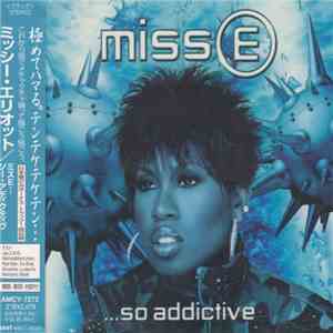 Missy Elliott - Miss E ...So Addictive download mp3 flac