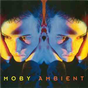 Moby - Ambient download free
