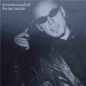 Monostabil - The Last Suicide download free Monostabil - The Last Suicide download mp3 flac