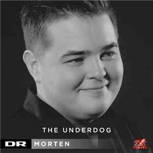 Morten  - The Underdog download free