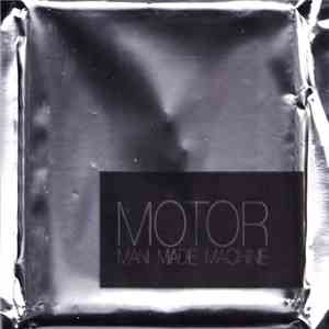 MOTOR - Man Made Machine download free MOTOR - Man Made Machine download mp3 flac