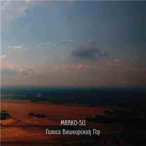 Mrako-Su - The Voices Of Bashkir Mountains download free Mrako-Su - The Voices Of Bashkir Mountains download mp3 flac
