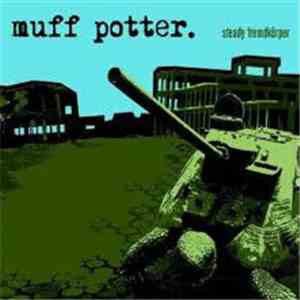 Muff Potter - Steady Fremdkörper download mp3 flac