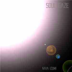 Naia Izumi - Soul Gaze download free