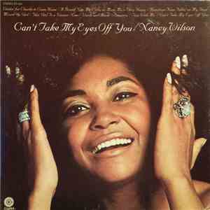 Nancy Wilson - Can't Take My Eyes Off You download free Nancy Wilson - Can't Take My Eyes Off You download mp3 flac