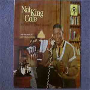 Nat King Cole - Tell Me All About Yourself download mp3 flac