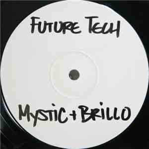 Natural Mystic & Brillo  - Future Tech / No Entry download free