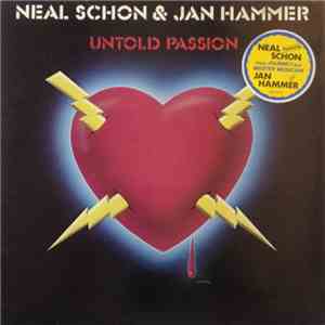 Neal Schon & Jan Hammer - Untold Passion download mp3 flac