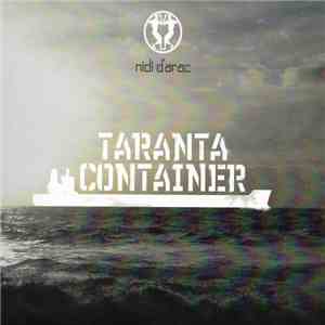Nidi D'Arac - Taranta Container download free