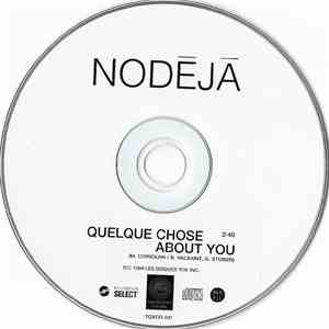 NoDéjà - Quelque Chose About You download free
