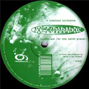 Noise & Paradox - A Timeless Existence / Soundtrack For The Tenth Planet download free Noise & Paradox - A Timeless Existence / Soundtrack For The Tenth Planet download mp3 flac
