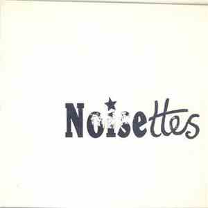 Noisettes - Three Moods download free