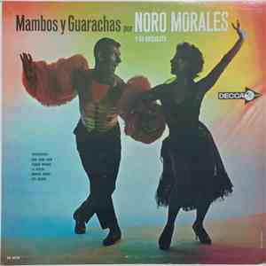 Noro Morales Y Su Orquesta - Mambos Y Guarachas download mp3 flac