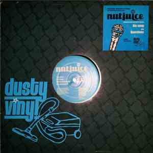 Nutjuice - Dis Song / Questions 12" download mp3 flac
