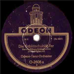 Odeon-Tanz-Orchester - Die Schlittschuhläufer / Wiener Praterleben download free Odeon-Tanz-Orchester - Die Schlittschuhläufer / Wiener Praterleben download mp3 flac