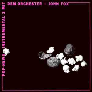 Orchester John Fox - Pop News Instrumental 3 download free Orchester John Fox - Pop News Instrumental 3 download mp3 flac