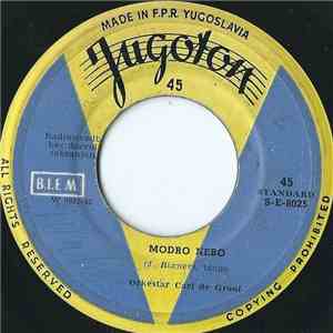 Orkestar Carl De Groof - Modro Nebo / Plavi Tango download mp3 flac