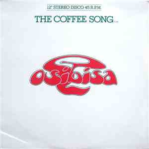 Osibisa - The Coffee Song / Keep On Trying download free