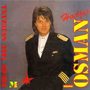 Osman Hadžić - Nikad Više Snježana download free