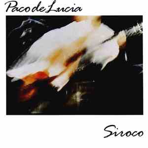 Paco De Lucia - Siroco download mp3 flac