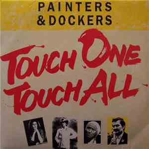 Painters & Dockers - Touch One Touch All download free Painters & Dockers - Touch One Touch All download mp3 flac