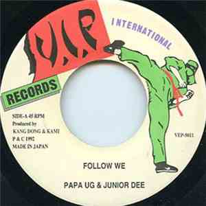 Papa UG & Junior Dee - Follow We download free Papa UG & Junior Dee - Follow We download mp3 flac