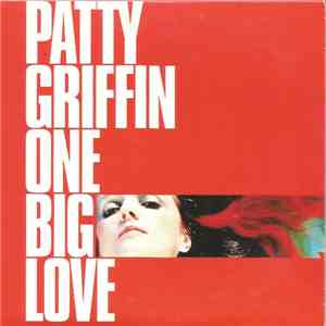 Patty Griffin - One Big Love download free Patty Griffin - One Big Love download mp3 flac