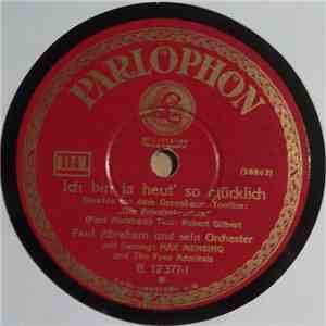 Paul Abraham Und Sein Orchester Mit Gesang Max Mensing And The Four Admirals - Ich Bin Ja Heut So Glücklich / Ich Hab' Ne Alte Tante download free Paul Abraham Und Sein Orchester Mit Gesang Max Mensing And The Four Admirals - Ich Bin Ja Heut So Glücklich / Ich Hab' Ne Alte Tante download mp3 flac