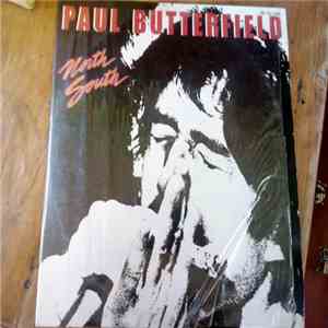 Paul Butterfield - North South download mp3 flac