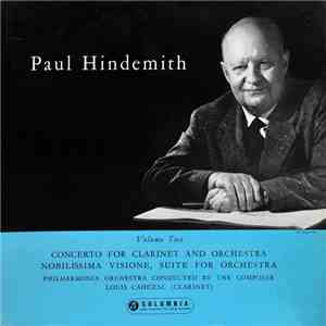 Paul Hindemith - Concerto For Clarinet And Orchestra / Nobilissima Visione, Suite For Orchestra / Volume 2 download mp3 flac