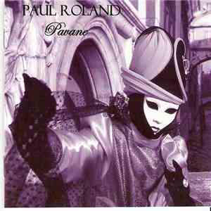 Paul Roland - Pavane download free Paul Roland - Pavane download mp3 flac