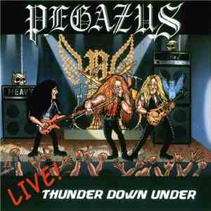 Pegazus - Live! Thunder Down Under download free