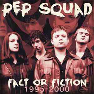 Pep Squad - 1995​-​2000: Fact Or Fiction download mp3 flac