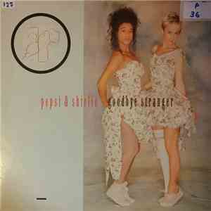Pepsi & Shirlie - Goodbye Stranger download free