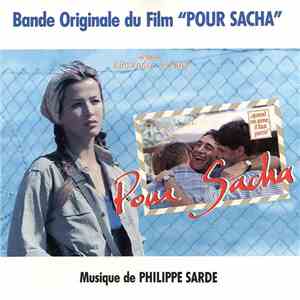 Philippe Sarde - Pour Sacha (Bande Originale Du Film) download mp3 flac