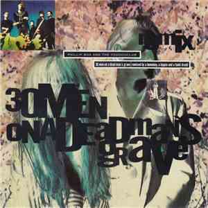 Phillip Boa And The Voodooclub - 30 Men On A Dead Man's Grave (Remix) download mp3 flac