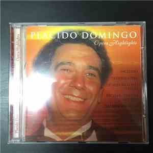 Placido Domingo - Opera Highlights download free