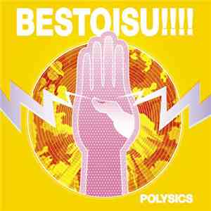 Polysics - Bestoisu!!!! download free